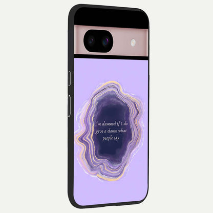  Damned People Quote back cover For Google Pixel 8 slim fit glass case with vibrant aesthetic design