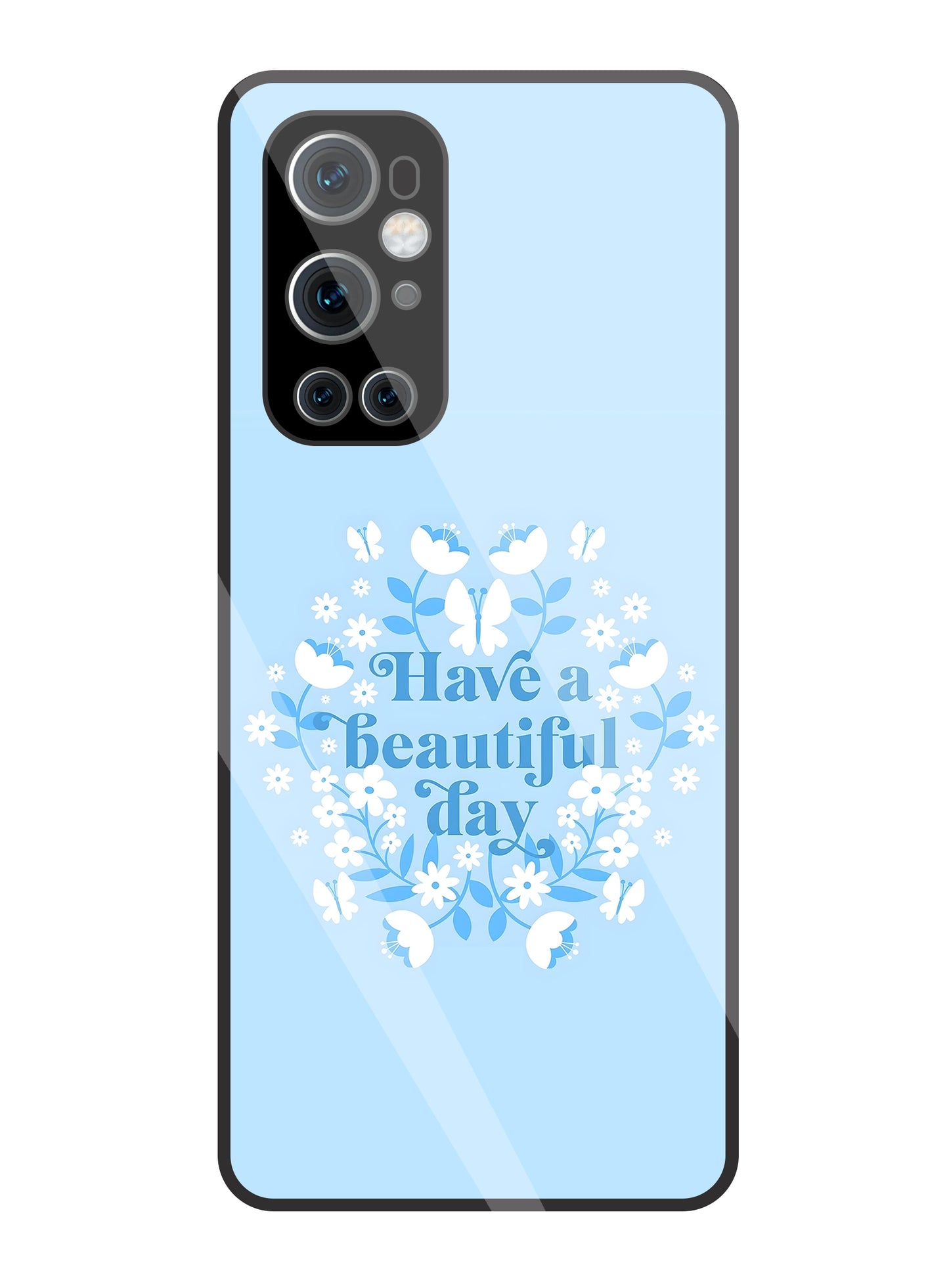 Have A Beautiful Day Blue Glass Case For OnePlus 9 Pro