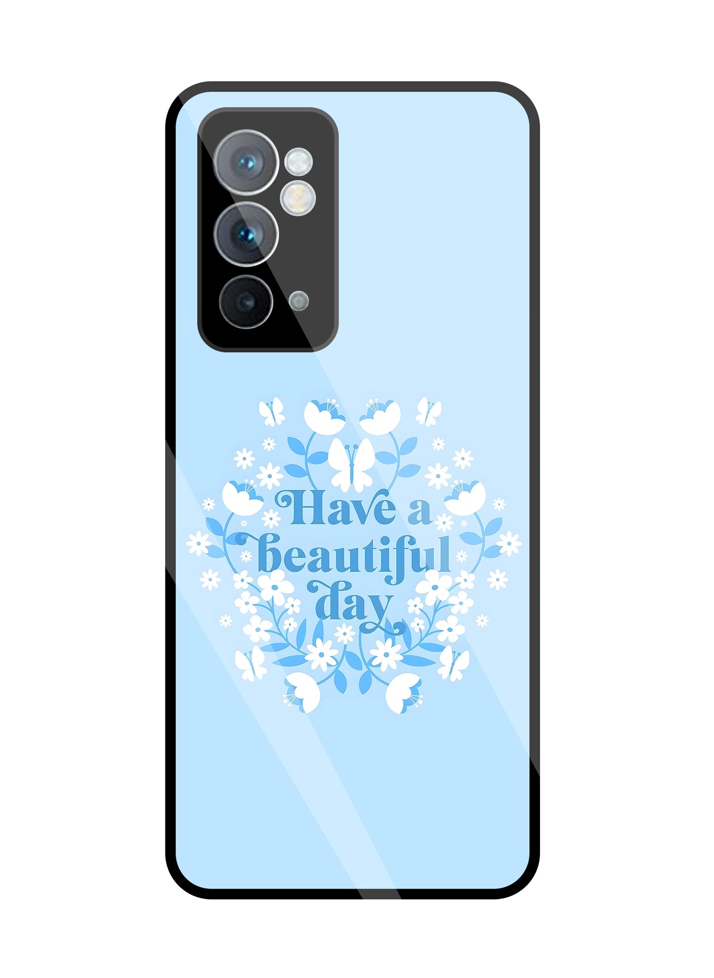 Have A Beautiful Day Blue Glass Case For OnePlus 9RT