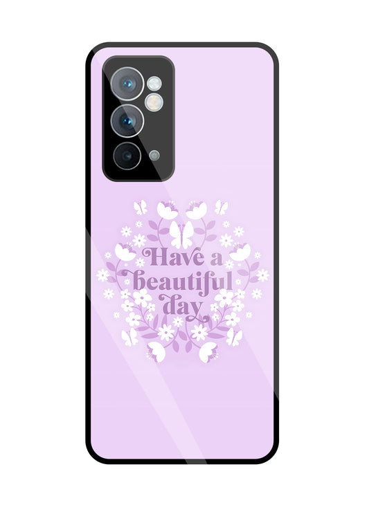 Have A Beautiful Day Pink Glass Case For OnePlus 9RT