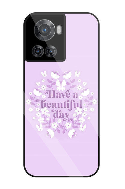 Have A Beautiful Day Pink Glass Case For OnePlus 10R