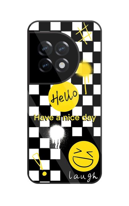 Have A Nice Day Glass Case For OnePlus 11R