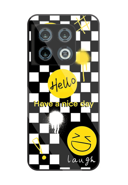 Have A Nice Day  Glass Case For OnePlus 10 Pro