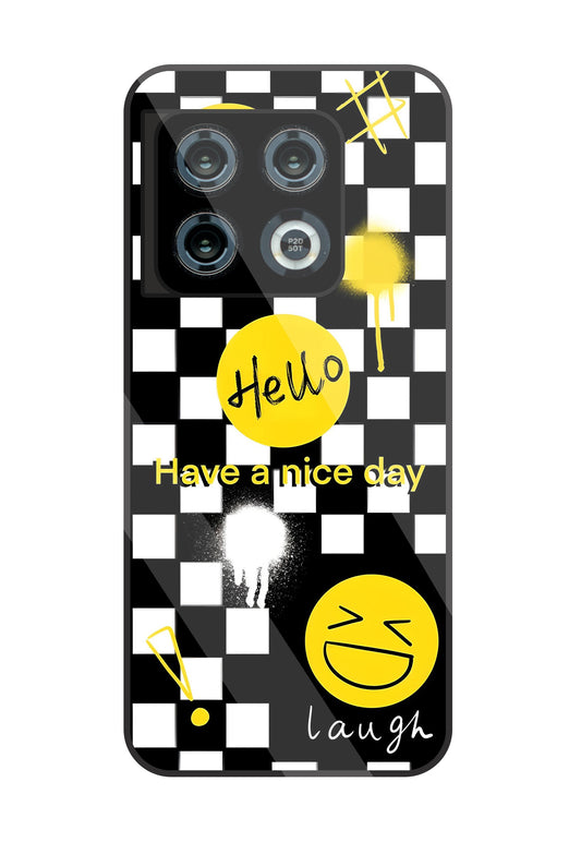 Have A Nice Day  Glass Case For OnePlus 10 Pro