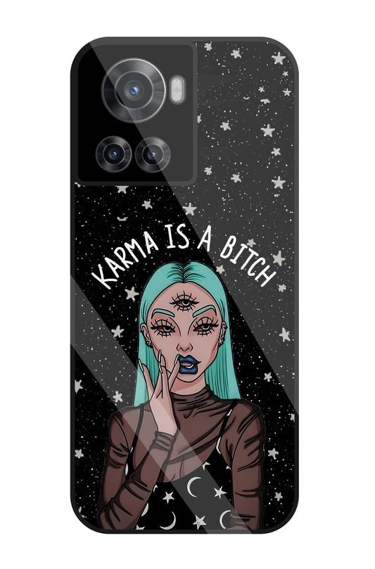 Karma Is A Bitch Glass Case For OnePlus 10R