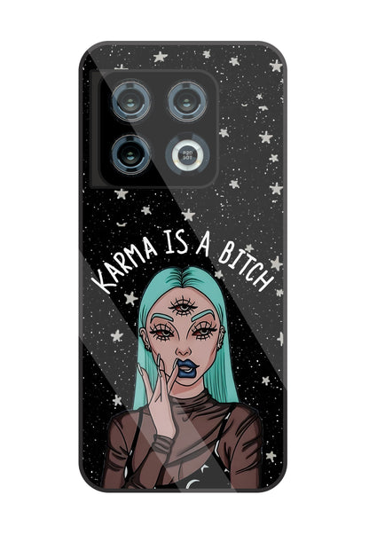 Karma Is A Bitch Glass Case For OnePlus 10 Pro