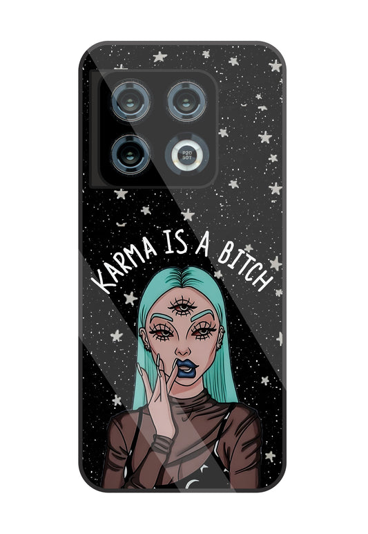 Karma Is A Bitch Glass Case For OnePlus 10 Pro
