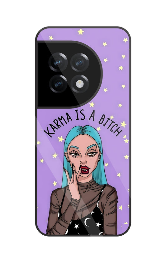 Karma is a Bitch Levender Glass Case For OnePlus 11R