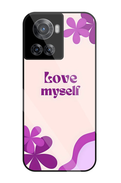 Love Myself Purple Flower Glass Case For OnePlus 10R