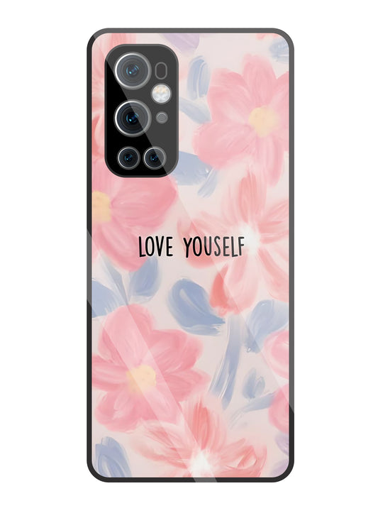 Love Yourself Glass Case For OnePlus 9 Pro