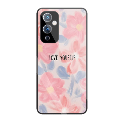 Love Yourself Glass Case For OnePlus 9