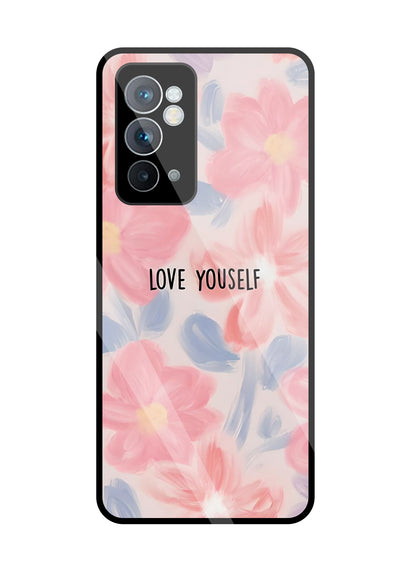 Love Yourself Glass Case For OnePlus 9RT
