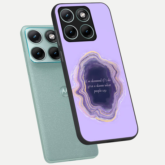  Damned People Quote phone case For Moto Edge 70 Fusion showing premium glass back cover with detailed artwork