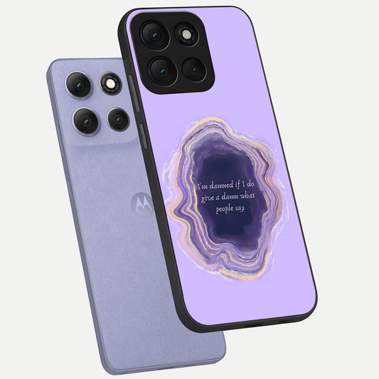  Damned People Quote phone case For Moto G86 Power showing premium glass back cover with detailed artwork