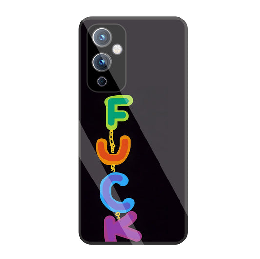 Multicolor Fuck  Glass Case For OnePlus 9