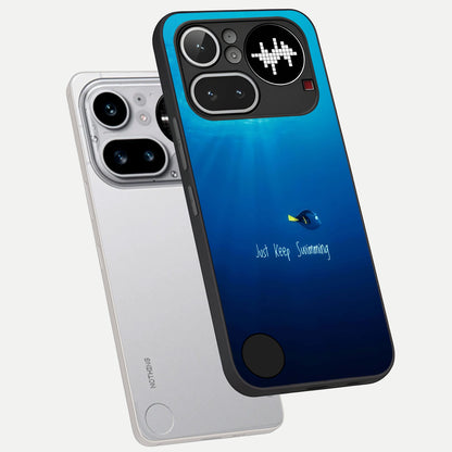 Just Keep Swimming phone case For Nothing Phone 4A Pro showing premium glass back cover with detailed artwork
