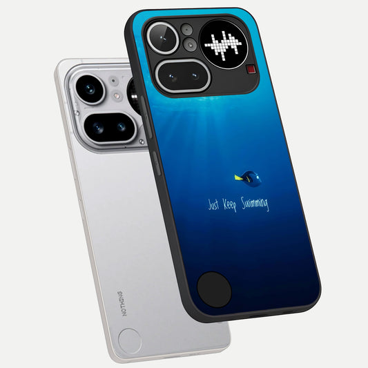  Just Keep Swimming phone case For Nothing Phone 4A Pro showing premium glass back cover with detailed artwork