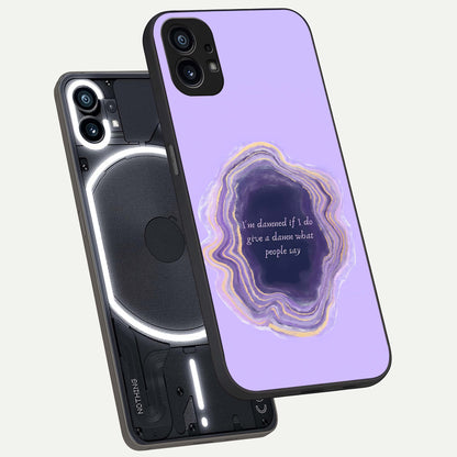  Damned People Quote phone case For Nothing Phone 1 showing premium glass back cover with detailed artwork