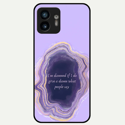  Damned People Quote Glass Case For Nothing Phone 2 back cover – full design glossy printed glass finish