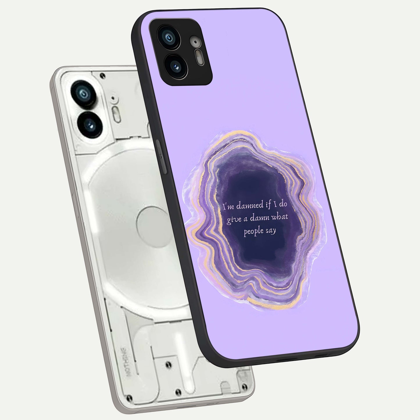  Damned People Quote phone case For Nothing Phone 2 showing premium glass back cover with detailed artwork