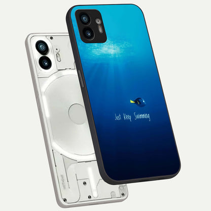  Just Keep Swimming phone case For Nothing Phone 2 showing premium glass back cover with detailed artwork