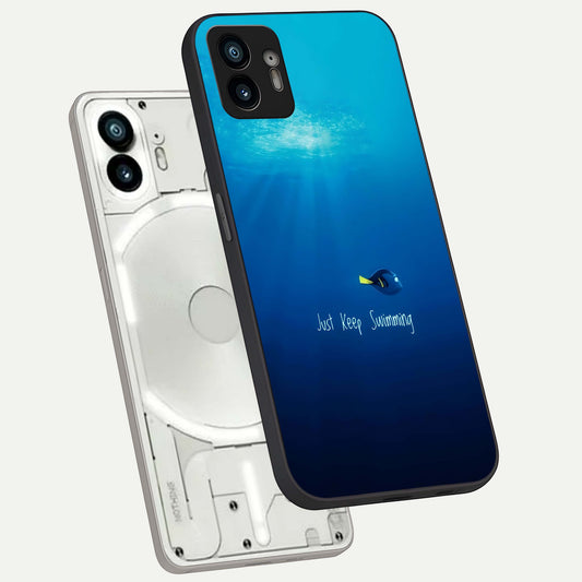  Just Keep Swimming phone case For Nothing Phone 2 showing premium glass back cover with detailed artwork