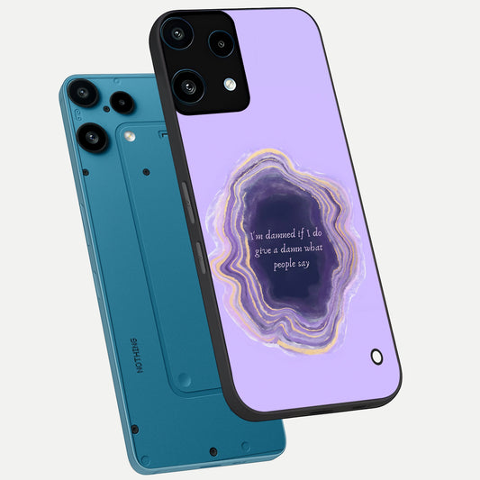  Damned People Quote phone case For Nothing Phone 3A Lite showing premium glass back cover with detailed artwork