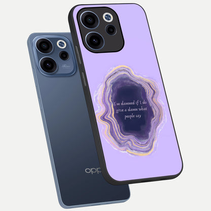  Damned People Quote phone case For Oppo Reno 15c showing premium glass back cover with detailed artwork