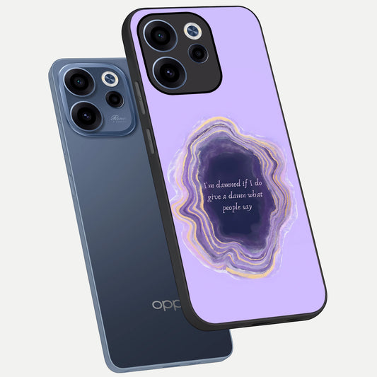  Damned People Quote phone case For Oppo Reno 15c showing premium glass back cover with detailed artwork