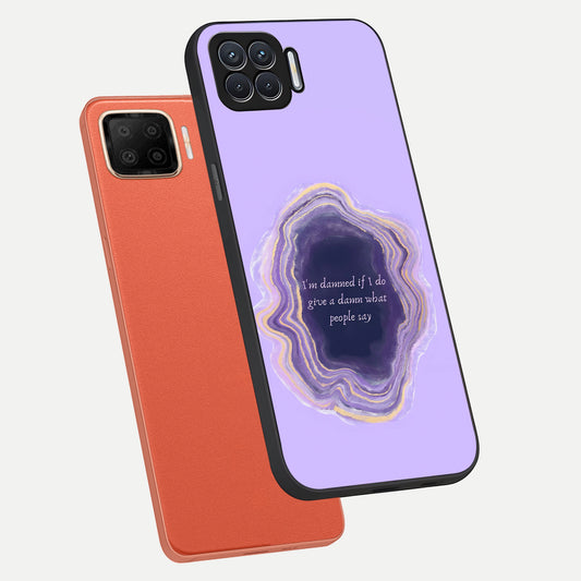  Damned People Quote phone case For Oppo F17 showing premium glass back cover with detailed artwork