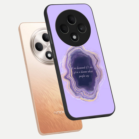  Damned People Quote phone case For Oppo F27 5G showing premium glass back cover with detailed artwork
