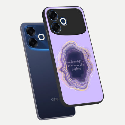  Damned People Quote phone case For Oppo F33 Pro 5G showing premium glass back cover with detailed artwork