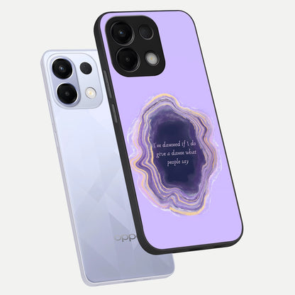  Damned People Quote phone case For Oppo K13 5G showing premium glass back cover with detailed artwork