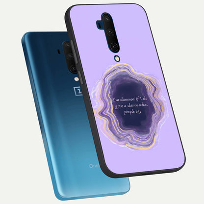  Damned People Quote phone case For OnePlus 7T Pro showing premium glass back cover with detailed artwork