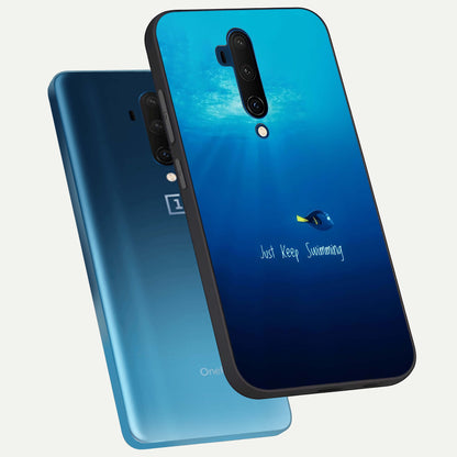  Just Keep Swimming phone case For OnePlus 7T Pro showing premium glass back cover with detailed artwork