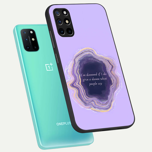  Damned People Quote phone case For OnePlus 8T showing premium glass back cover with detailed artwork