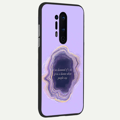  Damned People Quote back cover For OnePlus 8 Pro slim fit glass case with vibrant aesthetic design