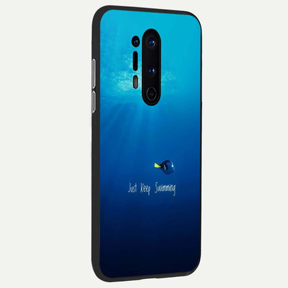  Just Keep Swimming back cover For OnePlus 8 Pro slim fit glass case with vibrant aesthetic design