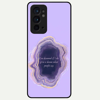  Damned People Quote Glass Case For OnePlus 9RT back cover – full design glossy printed glass finish