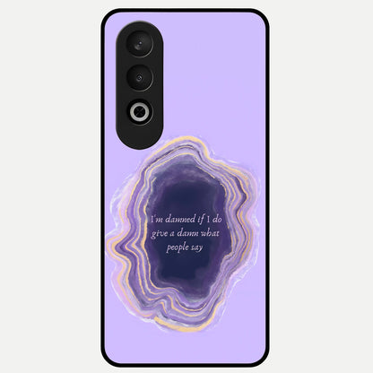  Damned People Quote Glass Case For Oneplus Nord CE4 back cover – full design glossy printed glass finish