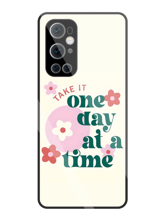 One Day A Good Time Glass Case For OnePlus 9 Pro
