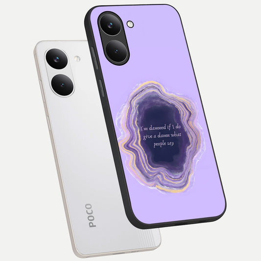  Damned People Quote phone case For Poco X8 Pro showing premium glass back cover with detailed artwork