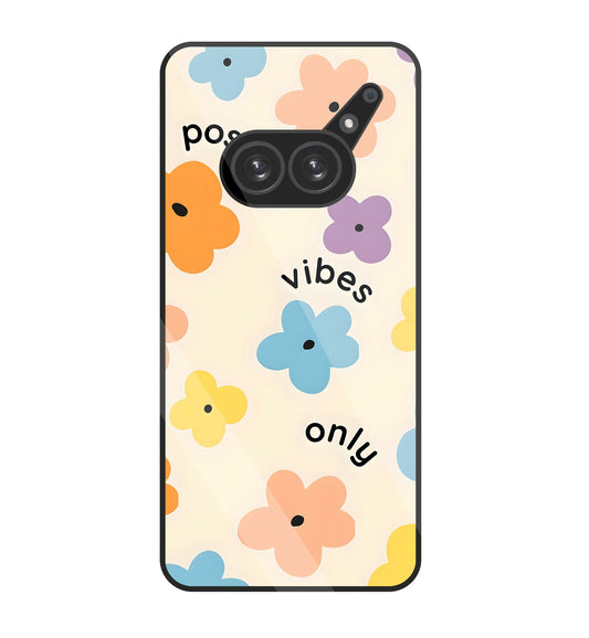 Positive Vibes Only Glass Case For Nothing Phone 2A