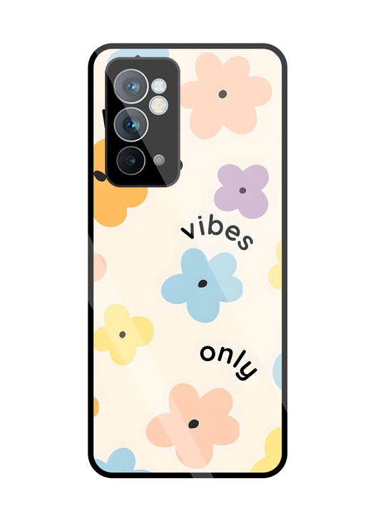 Positive Vibes Only Glass Case For OnePlus 9RT
