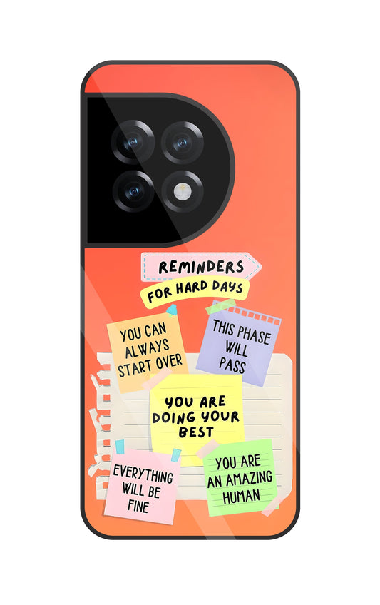 Reminders For Hard Days Glass Case For OnePlus 11R