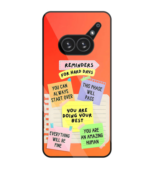 Reminders for Hard DayS Glass Case For Nothing Phone 2A