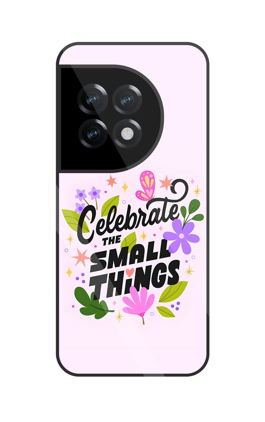 The Small Things Glass Case For Oneplus 11R