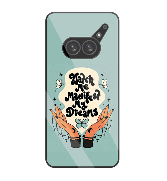 Watch Me Dream Glass Case For Nothing Phone 2A