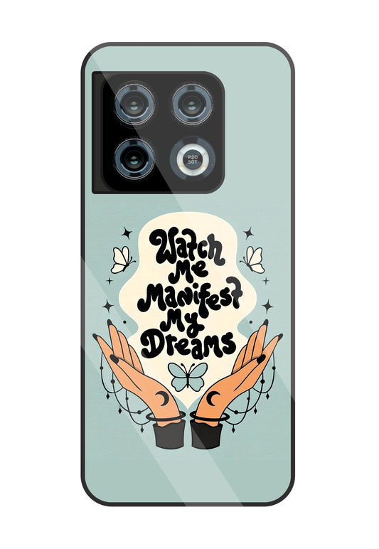 Watch Me Dream Glass Case For OnePlus 10 Pro