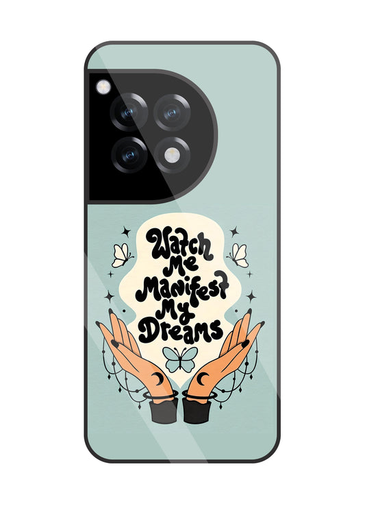 Watch Me Dream Glass Case For Oneplus 12R